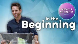 Miracle Moments | In the Beginning | Jesse Hughes