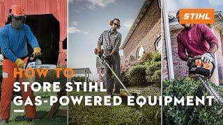 How to Store STIHL Gas-Powered Equipment | STIHL Tips