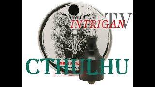 CTHULHU MTL RDA. Тест драйв