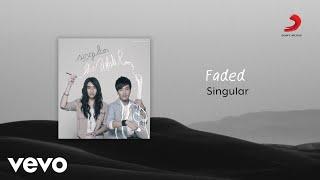 Singular - Faded (Official Lyric Video)