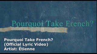 Pourquoi Take French? (PTF?) Official Lyric Video