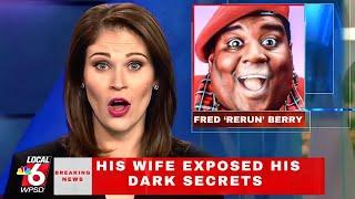 BREAKING: Fred Berry's Wife Just EXPOSED His DARKEST SECRETS