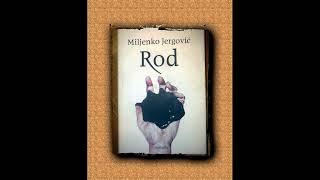 Rod I deo – Miljenko Jergović - Audio knjiga