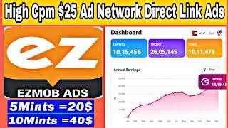 Ezmob High Cpm  Ad Network | Google Adsense Alternative  | Direct Link Ads Instant Approval