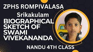 Nandu - 4th - Vivekananda's  Biographical Sketch - ZPHS ROMPIVALASA - I can do it.