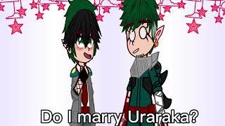 // Do I marry uraraka? // meme // gacha // BNHA // Bakudeku // Adult bkdk Au // ¿Original? //