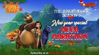 Happy New Year| Jungle Book Season 3 Mega Marathon | Hindi Kahaniya |@PowerKidstv