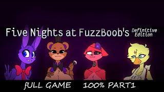 Five Nights At Fuzzboobs D.E  ver1.0.1  Part:1    full game 100%