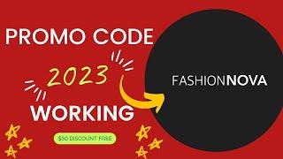 Fashion Nova Promo Code 2023 | Get $50 OFF on Your Next Fashion Haul!