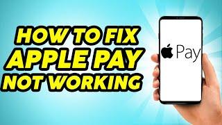 How to FIX Apple Pay Not Working - Practically Simple