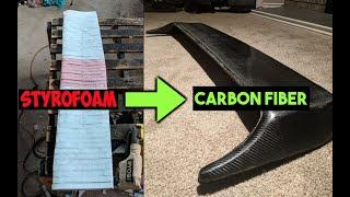 HOW TO BUILD A FULL CARBON FIBER WING (Using Styrofoam) - Infamous Ep. #2