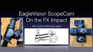 EagleVision ScopeCam (MK2 Housing) Reinstallation