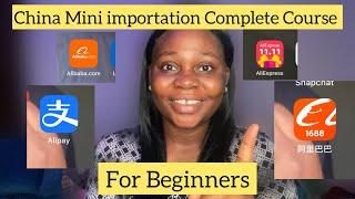 CHINA MINI IMPORTATION Complete Course For Beginners || Step By Step Procedure