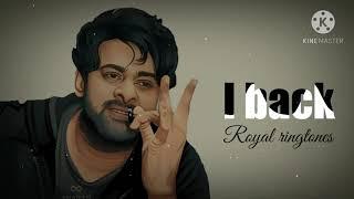 SAAHO Ringtone BGM | I Back ROYAL Ringtone | Prabhas | Use Headphones  |SECRET EDITS