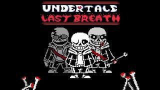 [UNDERTALE] - Last Breath Phase 1-3 (NO DEATHS)