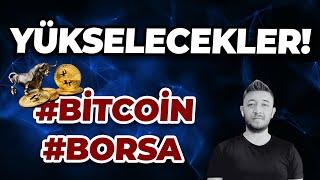 YÜKSELECEKLER! #BITCOIN #BORSA / ONS ALTIN DİKKAT!