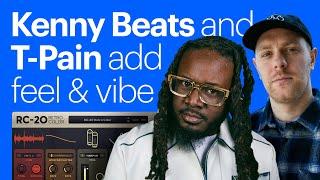 T-Pain & Kenny Beats add the SAUCE with RC-20