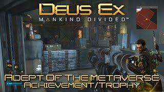 Deus Ex Mankind Divided - Adept of the Metaverse Achievement/Trophy Guide - Mission 1