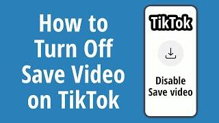 How to Turn Off Save Video on TikTok 2020. How to Disable Download Option in TikTok