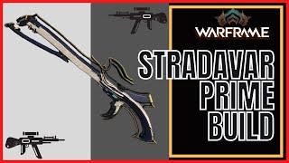 Warframe 2022 Stradavar Prime Build