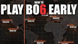 How to Play Black Ops 6 Early