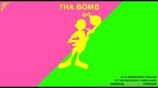Tha Bomb - Tha bomb (feat. Doe Maar). 20th anniversary release of the unreleased original version