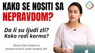 Marina Čavić - ZAKON KARME - Kako se ponašati prema nepravdi?