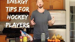 ENERGY TIP FOR HOCKEY PLAYERS