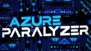 Azure Paralyzer by ZenthicAlpha (Insane Demon) Geometry Dash