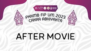 AFTER MOVIE PKKMB FIP UM 2023