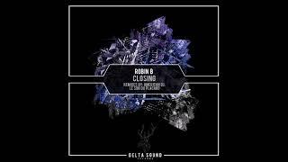 Robin B - Closing (American DJ Remix)