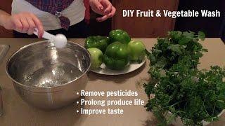 Homemade Fruit & Vegetable Wash - DIY - The Best Way to Wash Produce