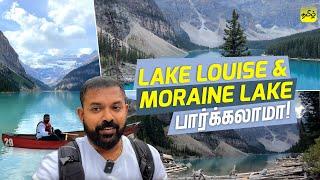 lifeல ஒரு முறை இங்க வர Try பண்ணுங்க | Lake Louise & Moraine Lake | Day 3 | Alberta Vlogs EP- 4