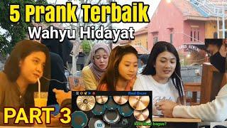 5 Momen Terbaik Wahyu Hidayat Saat Prank Real Drum! ( PART 3 )