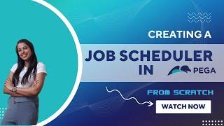 27. Creating a Job Scheduler From Scratch #pegalearning  #pegatutorial