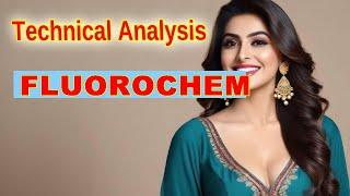 Gujarat Fluorochemicals (FLUOROCHEM) Stock Technical Analysis  Partha Kuchana