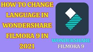 How to Change Language in Filmora Video Editing Software