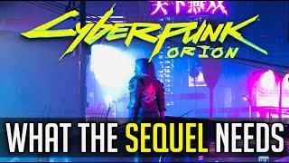 What I Want From Cyberpunk 2077's Sequel