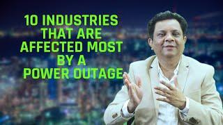 Top 10 Industries Affected by Power Failure| MSP TV