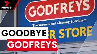 Australian retail giant Godfreys to close after 92 years | 7 News Australia