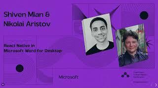 Shiven Mian & Nikolai Aristo - React Native for Desktop in Microsoft Word (Chain React 2024)