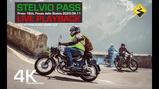 The original Stelvio Pass LIVE! (Playback) 2025.06.11