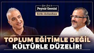 Toplum Eğitimle Değil Kültürle Düzelir! | Bekir Develi ile Peynir Gemisi | Sıtkı Aslanhan | 4K