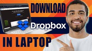 How to Download Dropbox in Laptop (2024)