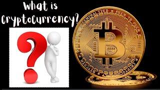 What Is CryptoCurrency-Everything About Bitcoin & Cryptocurrencies Explained for Beginners!