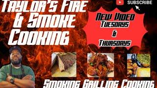 Invitation to join the "Taylor's Fire & Smoke Cooking" family. Come see what's cookin.
