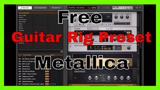 Free Guitar Rig Presets Metallica - One Intro