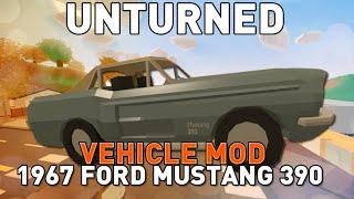 1967 Ford Mustang 390 Mod - Vehicle Mod - Unturned 3.14.12.0