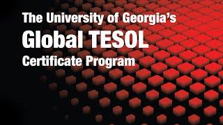 Global TESOL Certificate Program at the University of Georgia