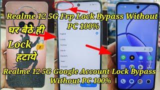 Realme 12 5G Frp Lock Bypass Without PC/Realme RMX3999 Google Account Lock Bypass Without PC 100%